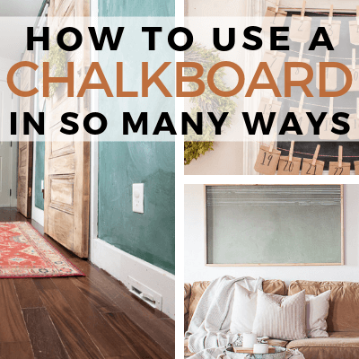 How to Use a Chalkboard In So Many Different Ways