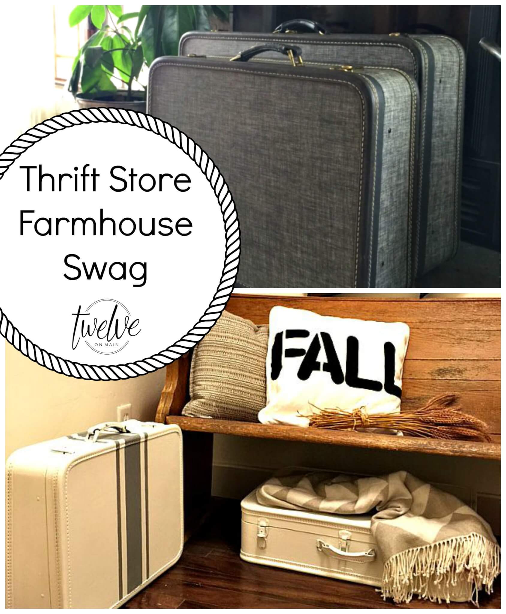 Thrift Store Farmhouse Swag Part 2