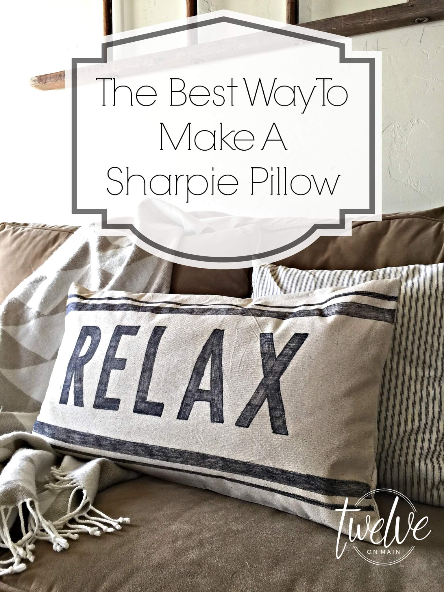 The best way to make a Sharpie pillow | twelveonmain.com