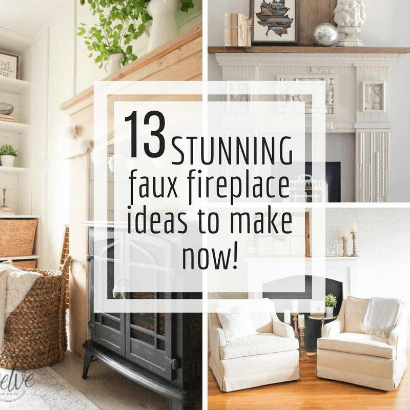 13 Stunning Diy Fake Fireplace Ideas To Make Now Twelve On Main