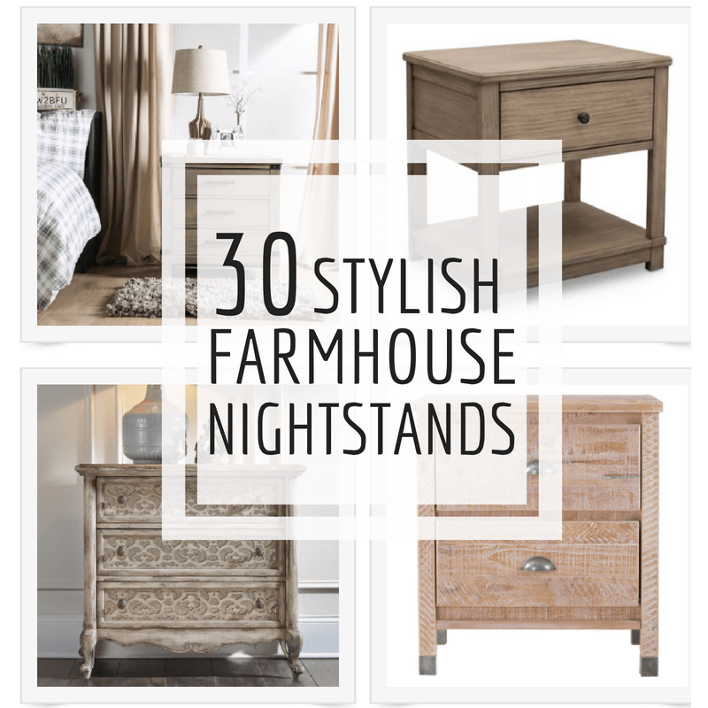 30 stylish farmhouse nightstands that can transform your space!
