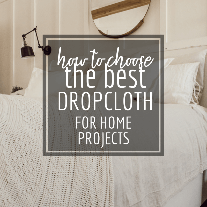 How To Choose The Perfect Drop Cloth Canvas For Home Decor