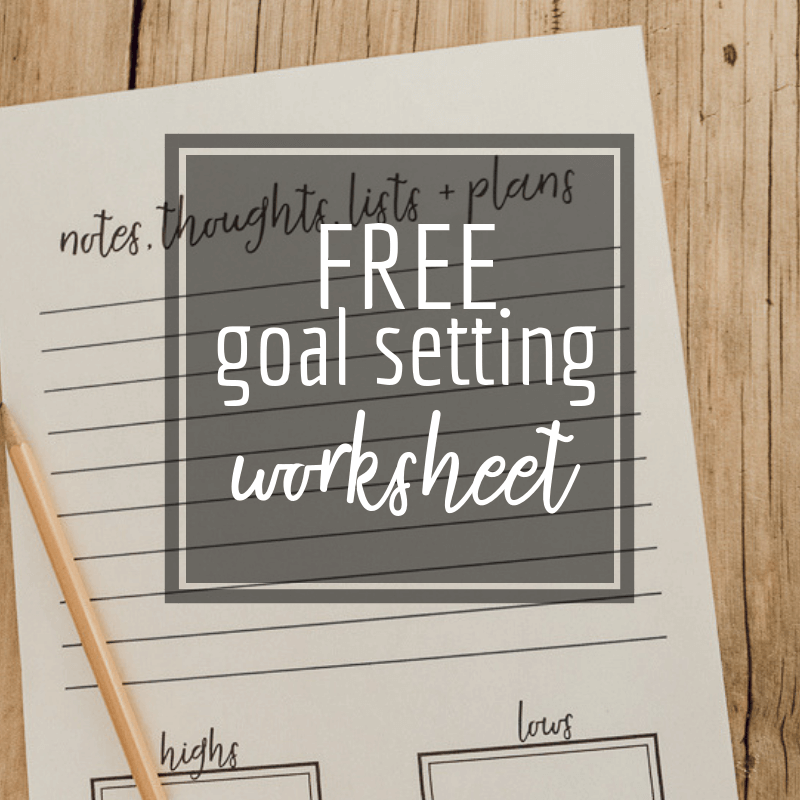 Get Organized Now with a FREE Goal Setting Worksheet