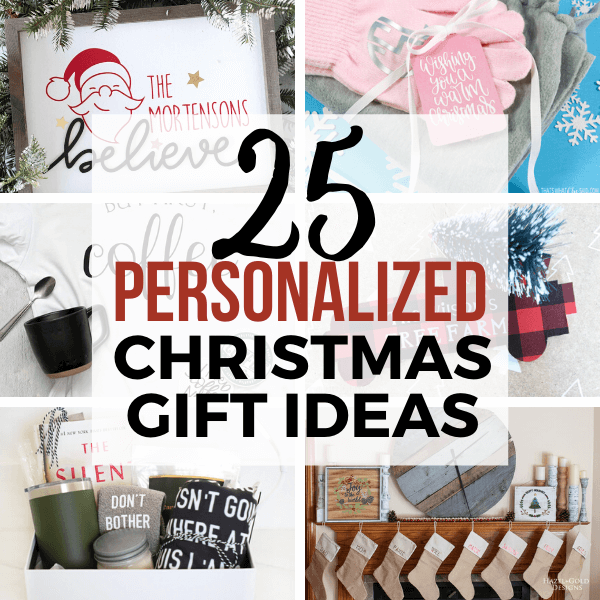 25 wonderful personalized Christmas gift ideas you can make using a Cricut Maker or Cricut Explore Air 2. These are great ways to give a gift to those you love that means something and its something you have put your heart into.