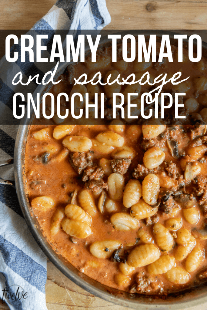 Make this creamy tomato and sausage gnocchi recipe in 30 minutes~ It is so easy to make! You can add spinach, mushrooms and more to make it your own.