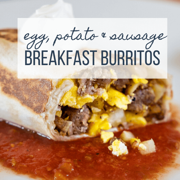 Egg, Sausage, and Potato Breakfast Burrito Recipe