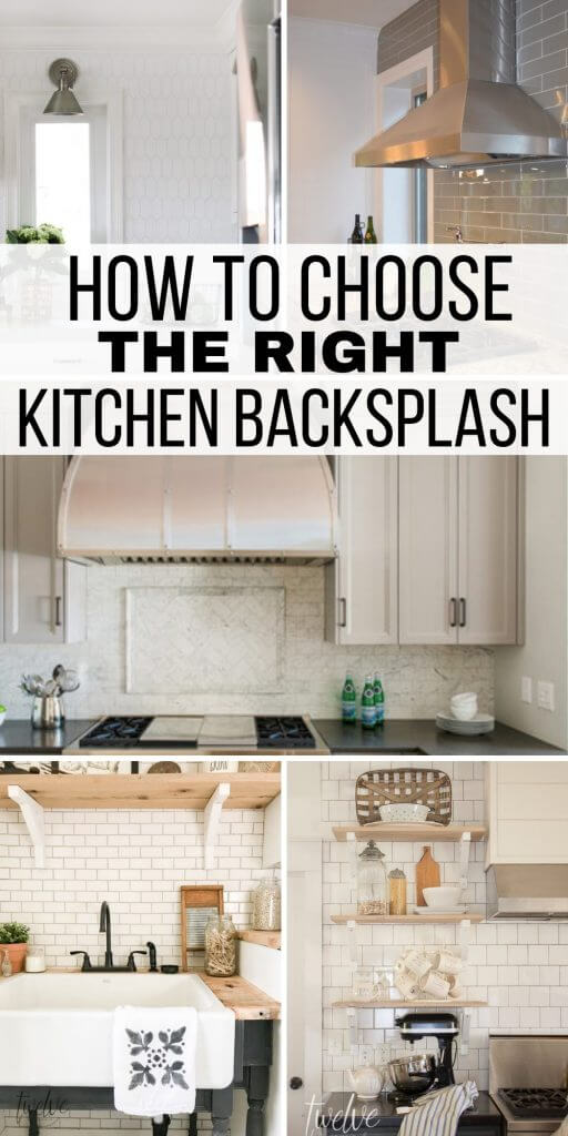 How to Choose a Kitchen Backsplash - Twelve On Main