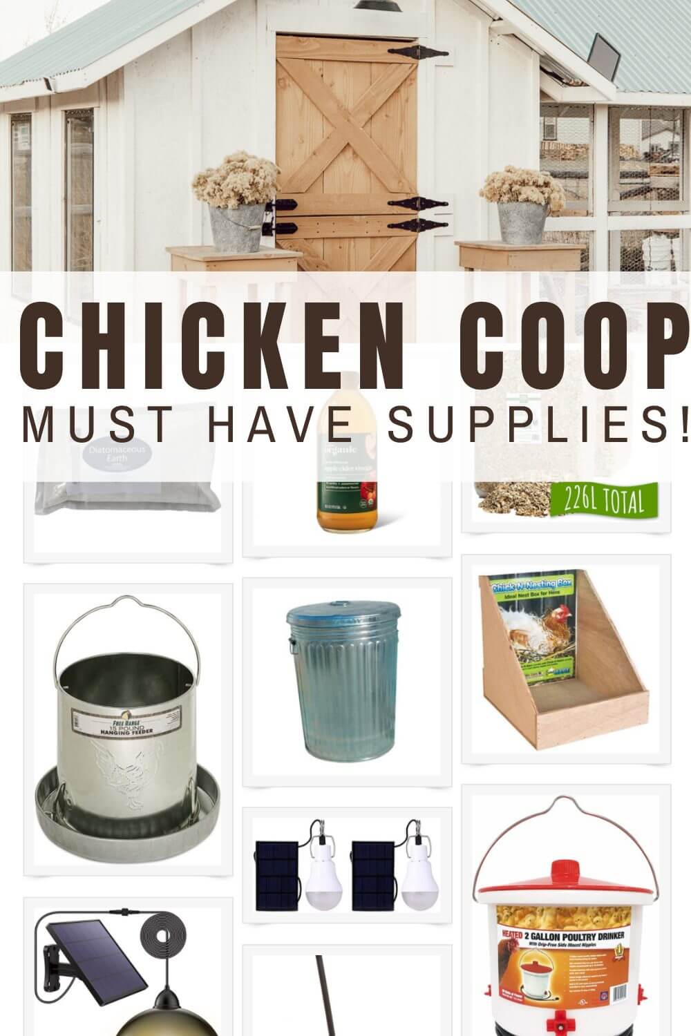 My Must Have Chicken Coop Supplies and Necessities