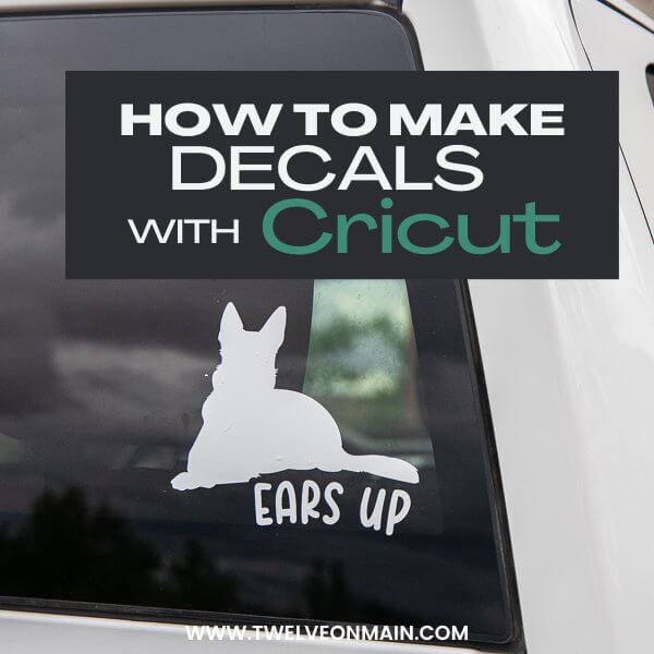 How to Make Decals With Cricut Cutting Machines